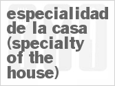 recipe for especialidad de la casa (specialty of the house)