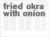 recipe for fried okra with onion