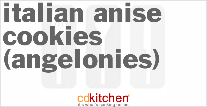 Angelonies (Italian Anise Cookies) - CDKitchen.com