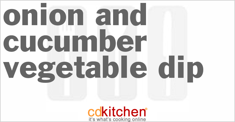 Onion and Cucumber Vegetable Dip - CDKitchen.com