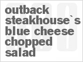 recipe for copycat outback steakhouse blue cheese chopped salad