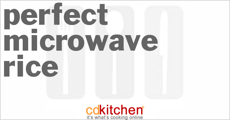 Perfect Microwave Rice - CDKitchen.com