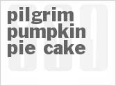 recipe for pilgrim pumpkin pie cake