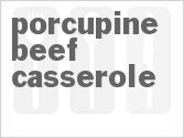recipe for porcupine beef casserole