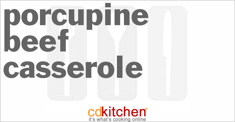 Porcupine Beef Casserole - CDKitchen.com