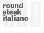 recipe for slow cooker round steak italiano