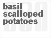 Basil Scalloped Potatoes