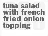 Tuna Salad With French Fried Onion Topping