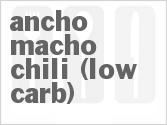 recipe for ancho macho chili (low carb)