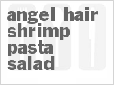 recipe for angel hair shrimp pasta salad