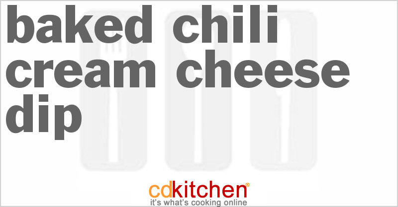 Baked Chili Cream Cheese Dip - CDKitchen.com