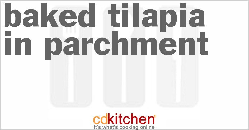 Baked Tilapia In Parchment - CDKitchen.com