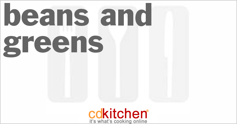 Beans and Greens - CDKitchen.com