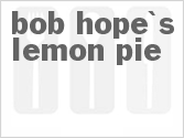 recipe for bob hope's lemon pie