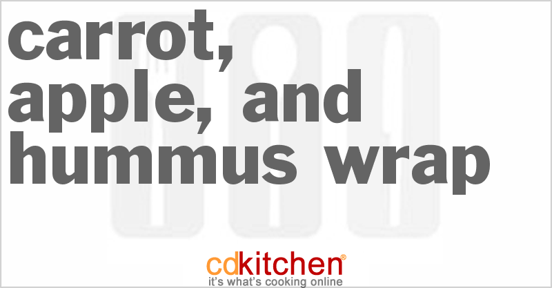 Carrot, Apple, and Hummus Wrap - CDKitchen.com
