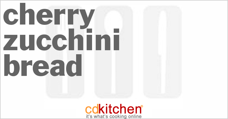 Cherry Zucchini Bread - CDKitchen.com