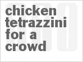 recipe for chicken tetrazzini for a crowd