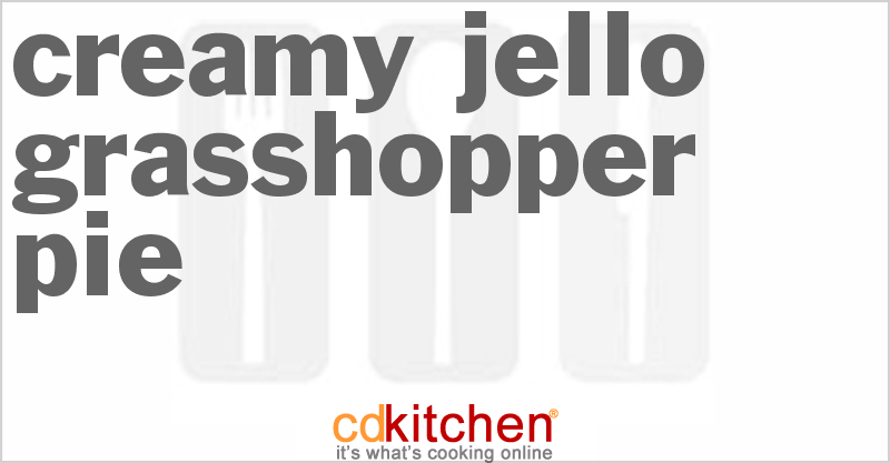 Creamy Jello Grasshopper Pie - CDKitchen.com