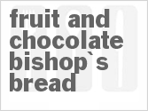 Fruit And Chocolate Bishop's Bread Recipe