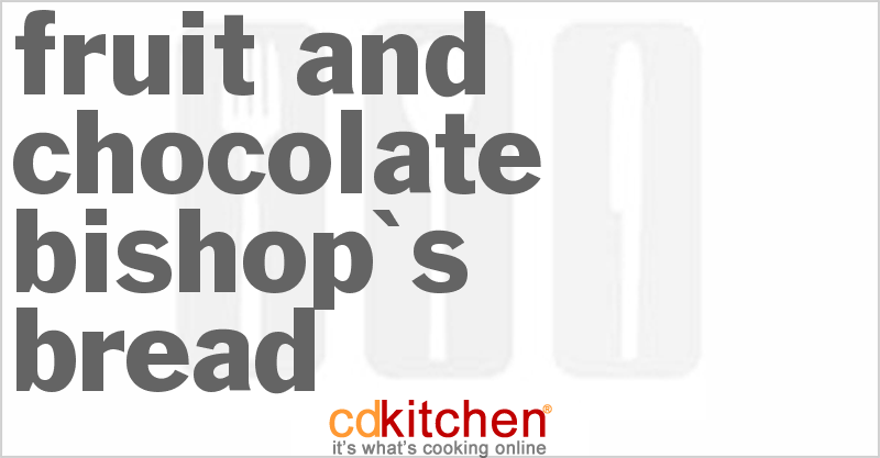 Fruit And Chocolate Bishop's Bread - CDKitchen.com