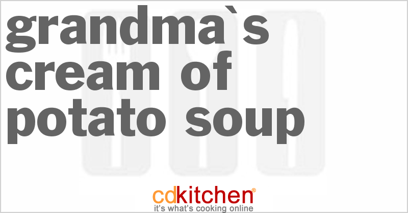Grandma's Cream of Potato Soup - CDKitchen.com