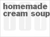 recipe for homemade  cream  soup