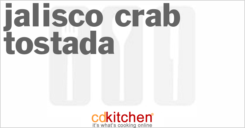 Jalisco Crab Tostada - CDKitchen.com