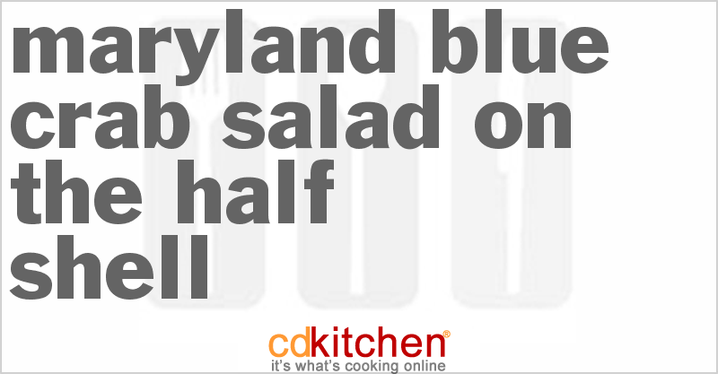 Maryland Blue Crab Salad on the Half Shell - CDKitchen.com