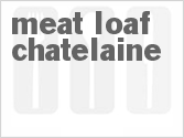 recipe for meat loaf chatelaine