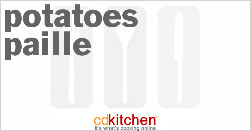 Potatoes Paille - CDKitchen.com