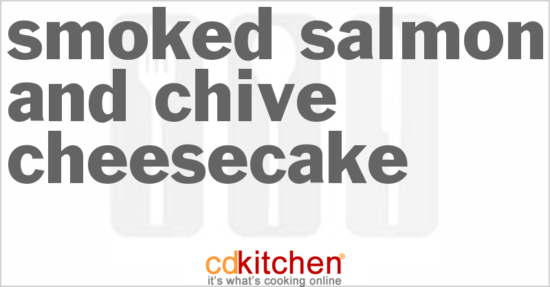 Smoked Salmon and Chive Cheesecake - CDKitchen.com
