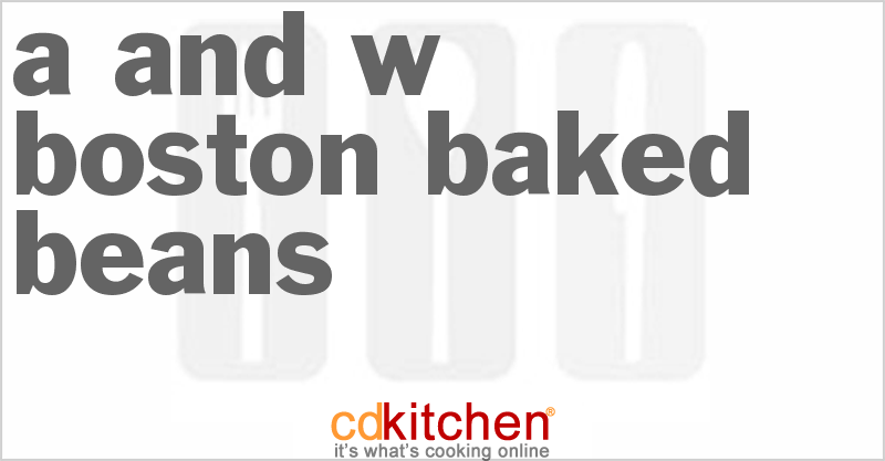 A And W Boston Baked Beans - CDKitchen.com
