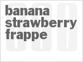 recipe for banana strawberry frappe