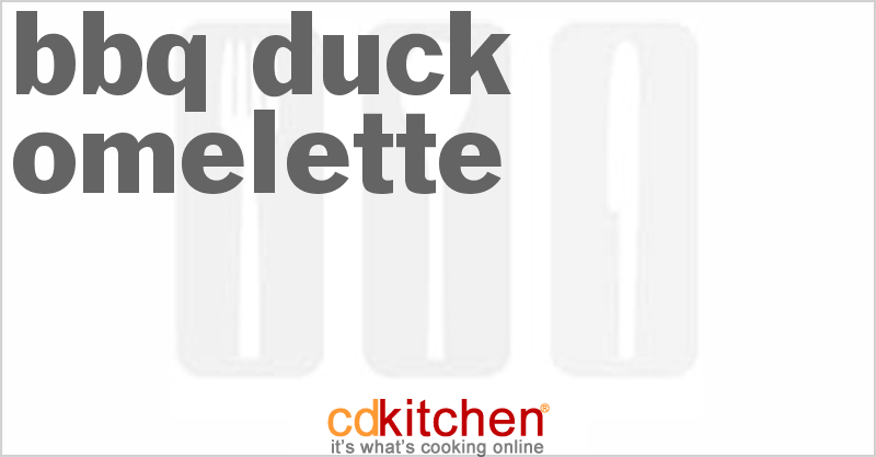 BBQ Duck Omelette - CDKitchen.com