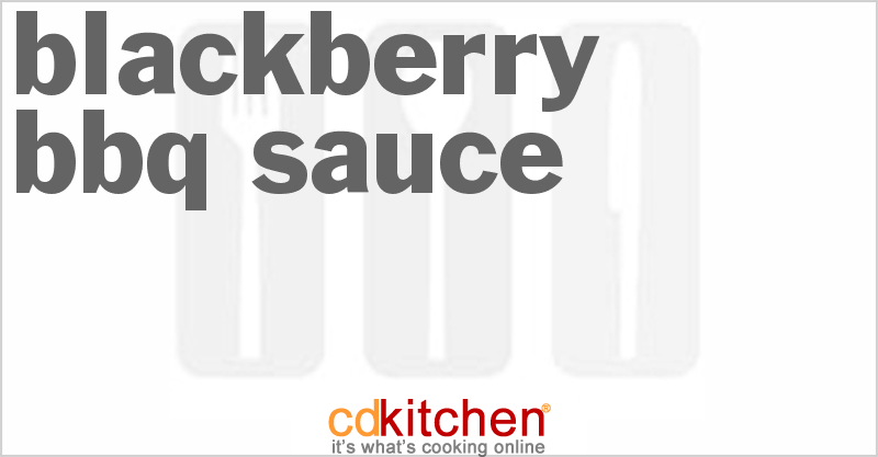 Blackberry BBQ Sauce - CDKitchen.com
