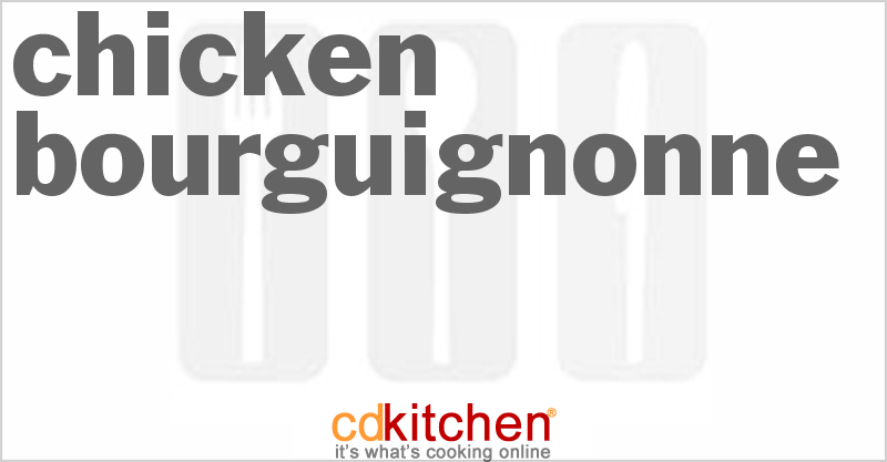 Chicken Bourguignonne - CDKitchen.com