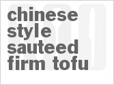 recipe for chinese-style sauteed firm tofu