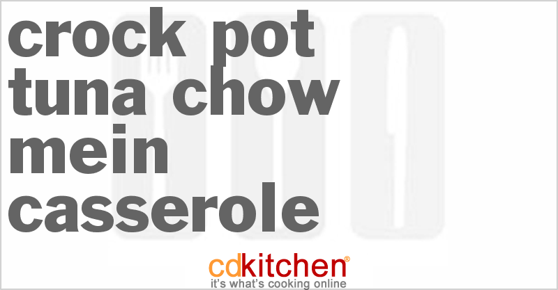 Tuna Chow Mein Casserole - CDKitchen.com