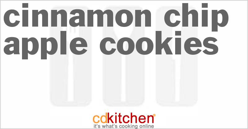 Cinnamon Chip Apple Cookies - CDKitchen.com
