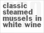 recipe for classic steamed mussels in white wine
