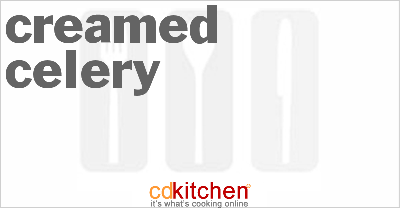 Creamed Celery - CDKitchen.com