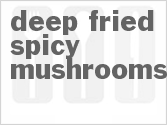 recipe for deep-fried spicy mushrooms