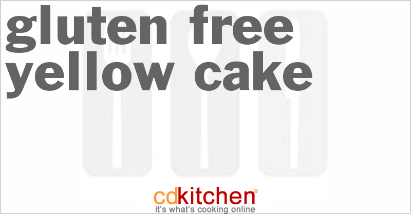 Gluten Free Yellow Cake - CDKitchen.com