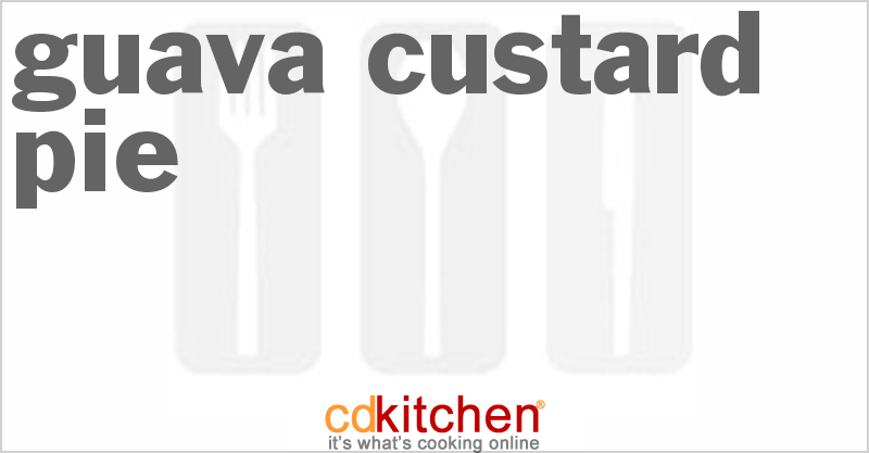 Guava Custard Pie - CDKitchen.com