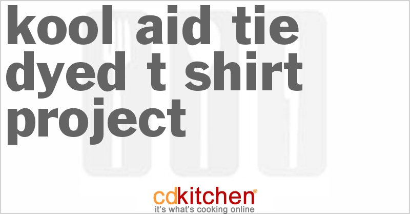 Kool-Aid Tie-Dyed T-Shirt Project - CDKitchen.com