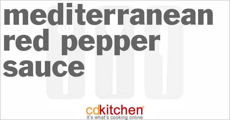 Mediterranean Red Pepper Sauce - CDKitchen.com