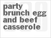 recipe for party brunch egg and beef casserole
