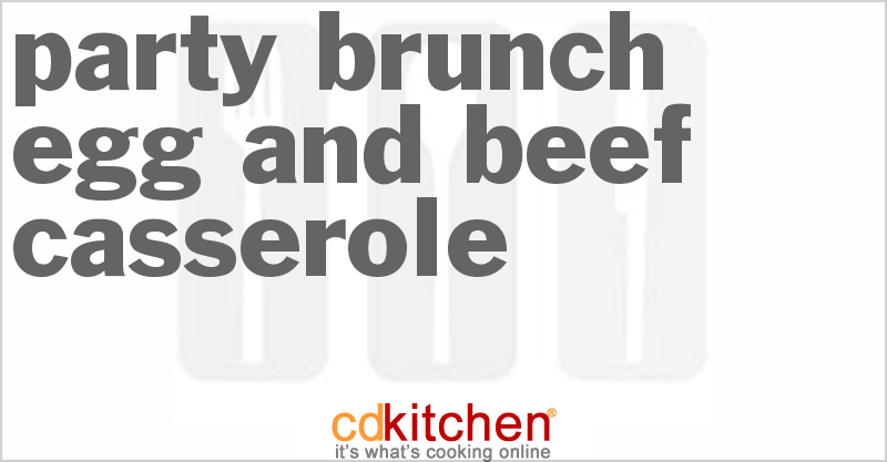 Party Brunch Egg And Beef Casserole - CDKitchen.com