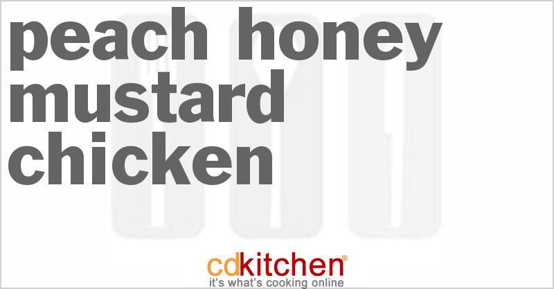 Peach Honey Mustard Chicken - CDKitchen.com