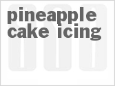recipe for pineapple cake icing